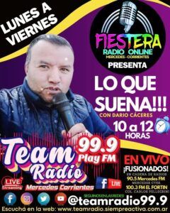 El reconocido conductor, Dario Cáceres se une a Team Radio 99.9 Play FM con “Lo que suena”